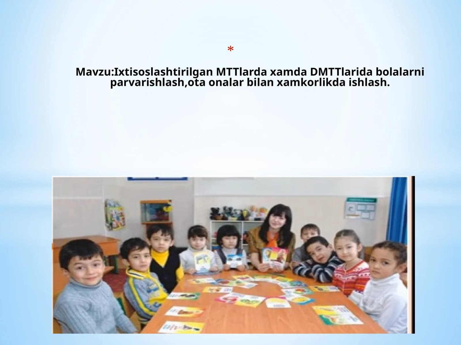 Ixtisoslashtirilgan MTTlar DMTTlarida Bolalarni Parvarishlash