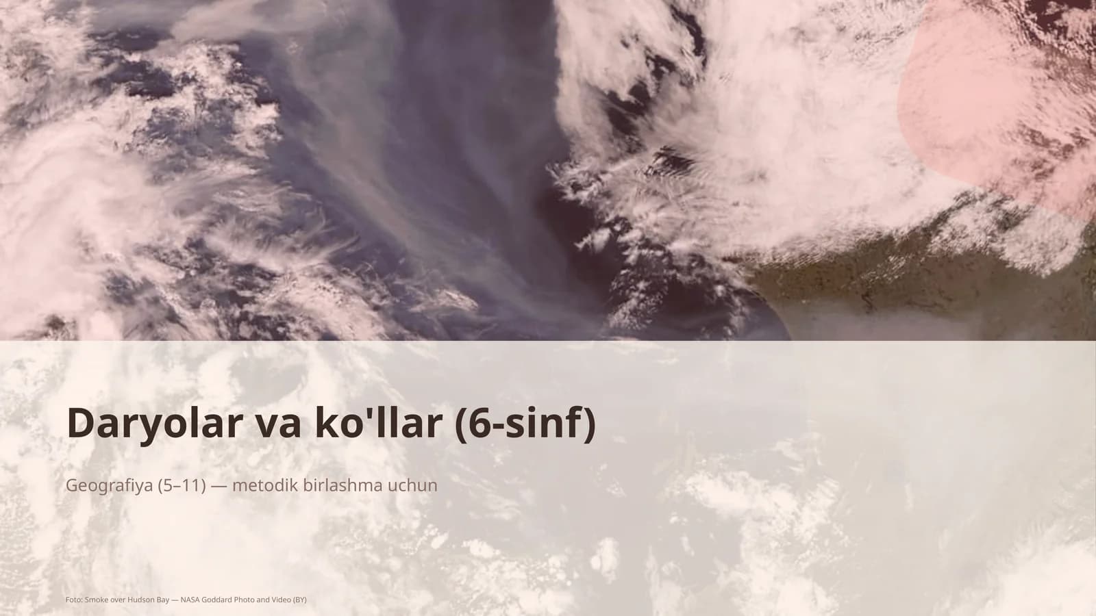 Daryolar va ko'llar (6-sinf)