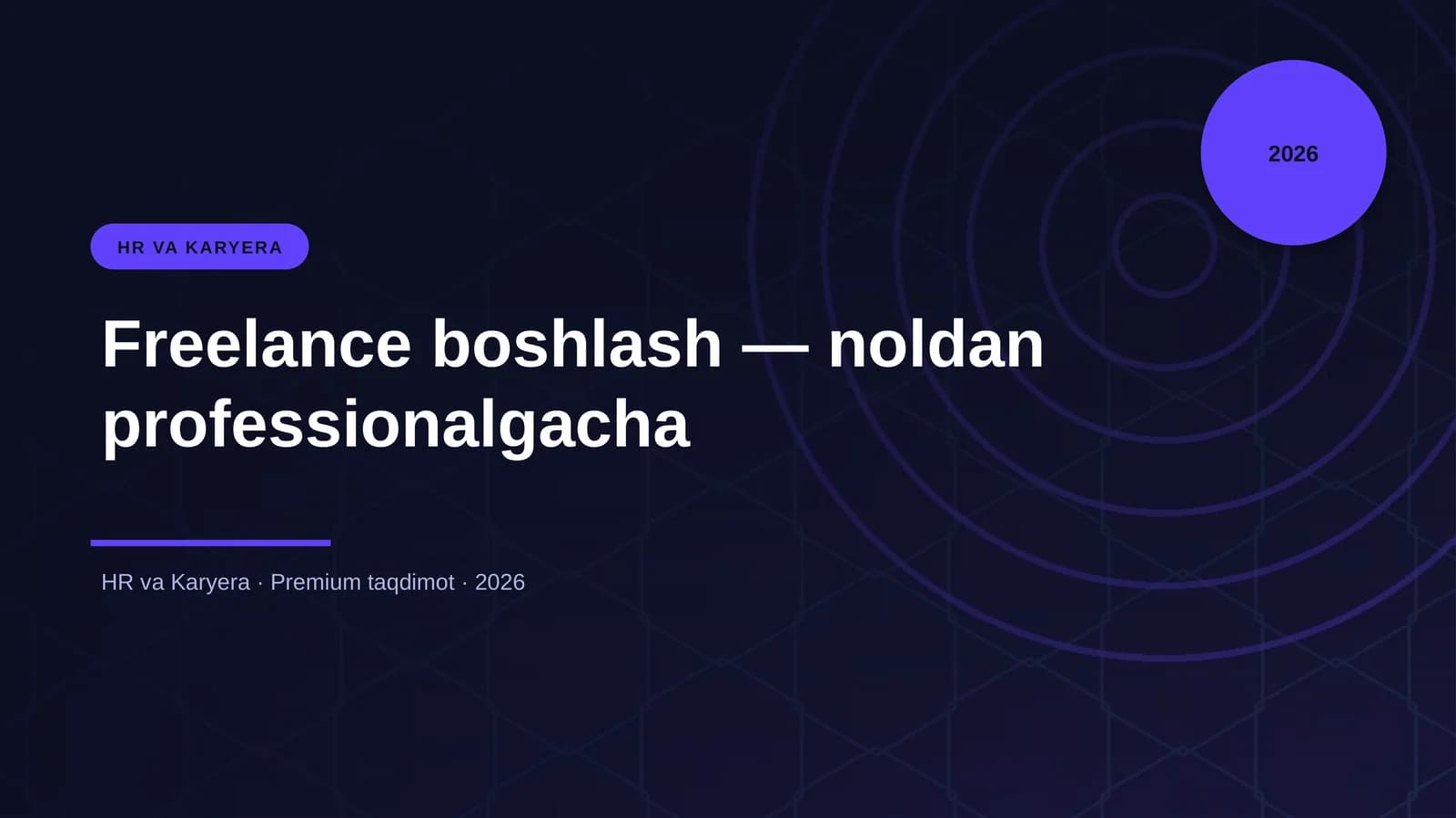 Freelance boshlash — noldan professionalgacha