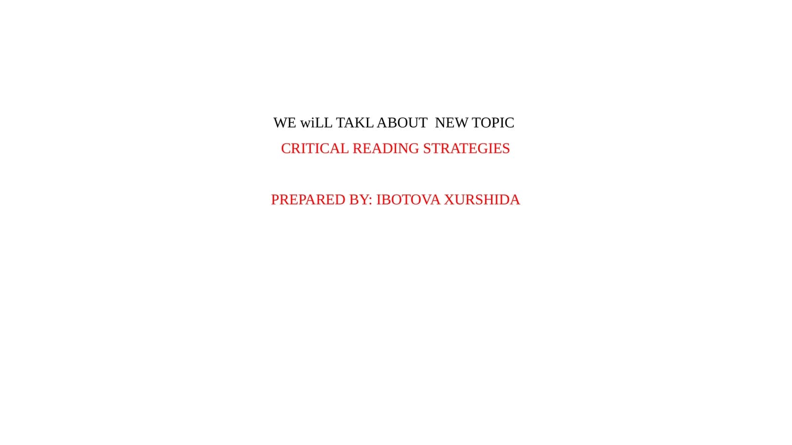CRITICAL READING STRATEGIES