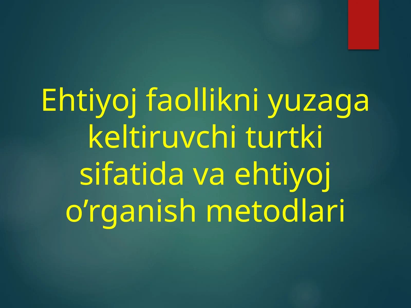 Ehtiyojfaollikni yuzaga keltiruvchi turtki sifatida va ehtiyoj o‘rganish metodlari