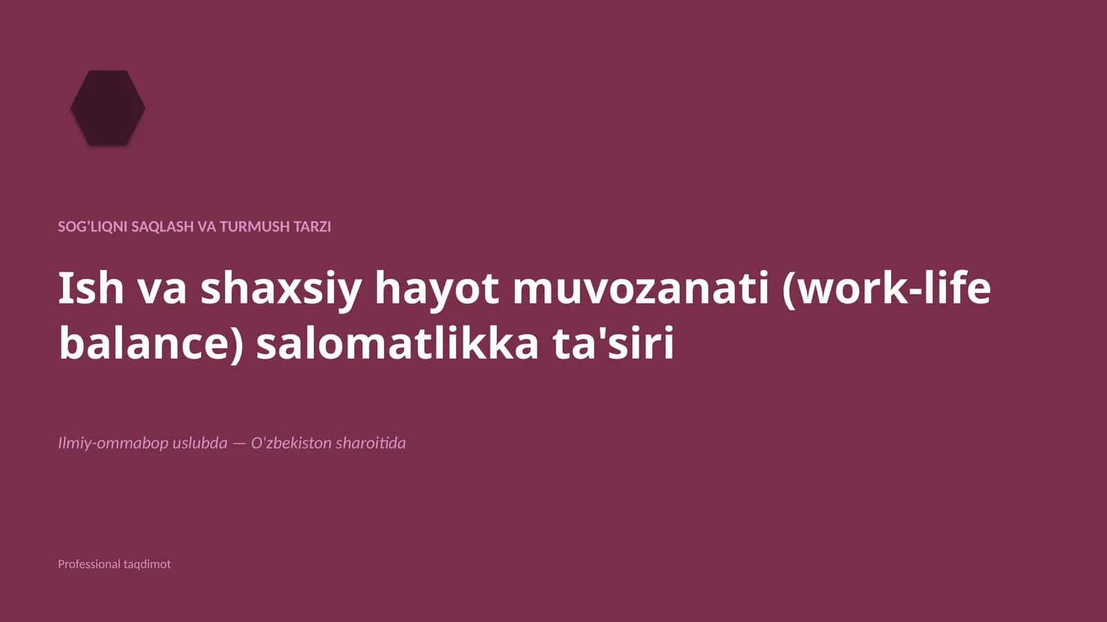 Sog'liqni saqlash va turmush tarzi