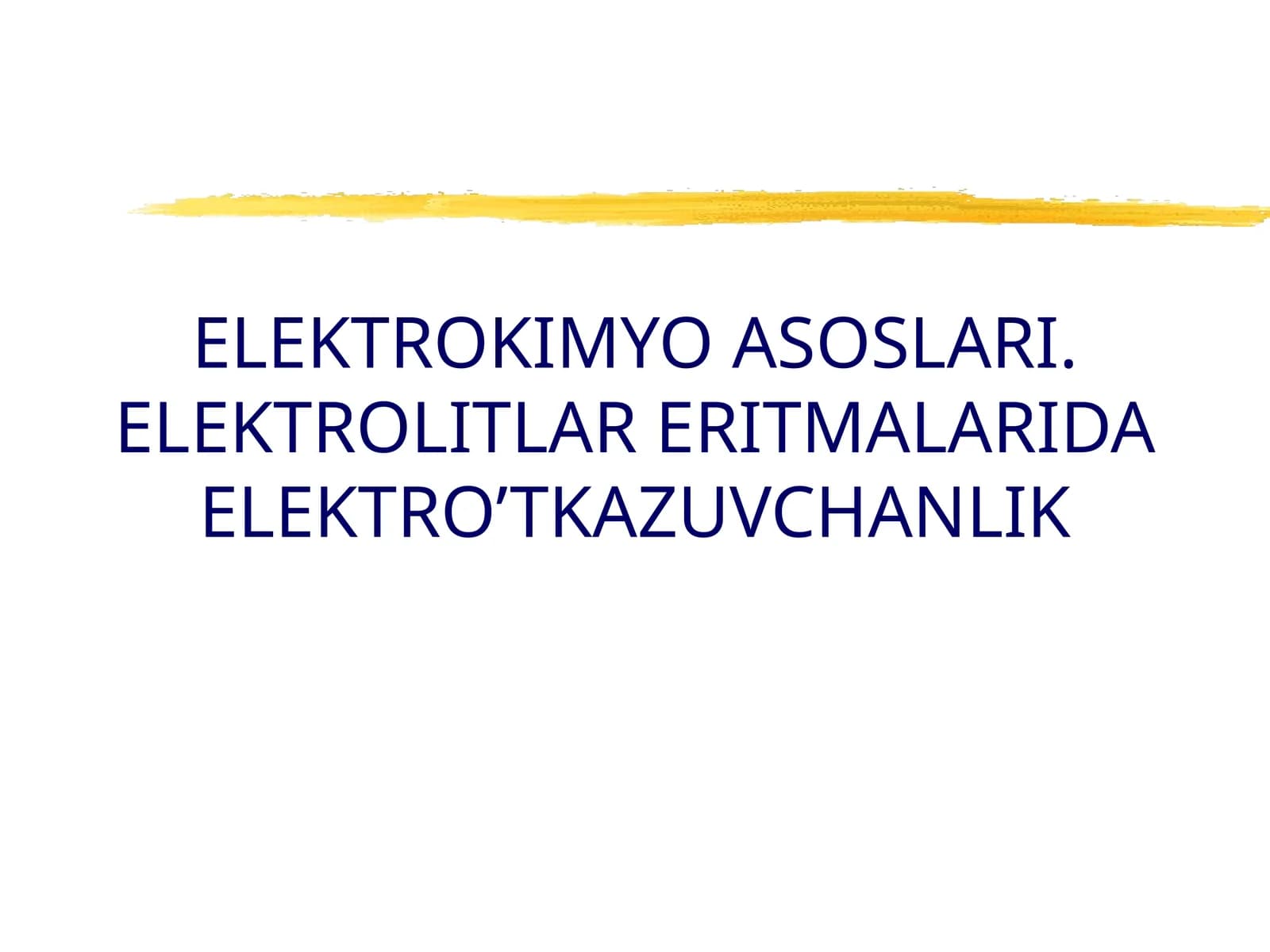 ELEKTROKIMYO ASOSLARI