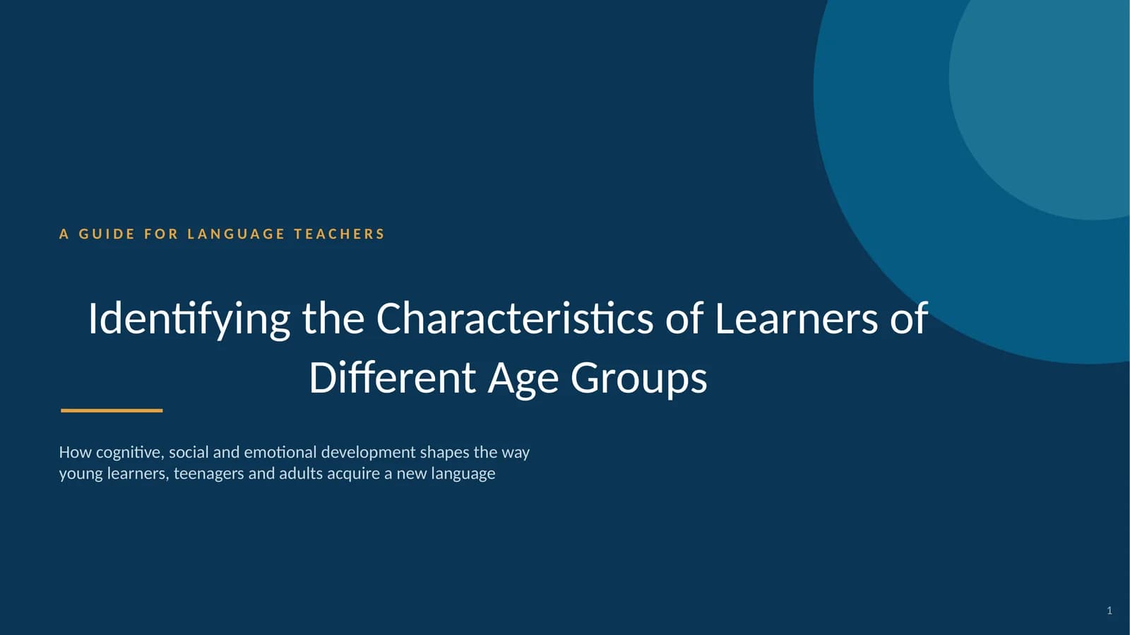 Identifying the Characteristics of Learners of Different Age Groups