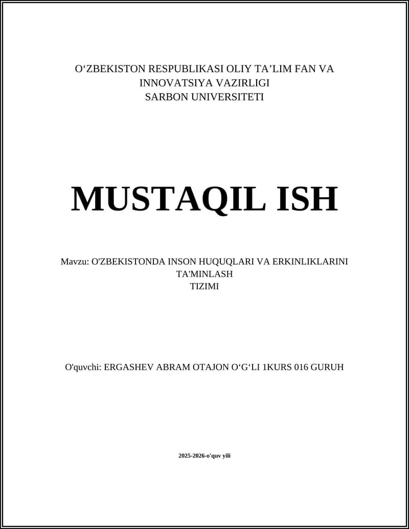 O'ZBEKISTONDA INSON HUQUQLARI VA ERKINLIKLARINI TA'MINLASH TIZIMI