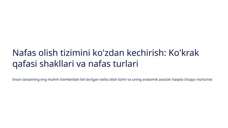 Nafas olish tizimini ko'zdan kechirish: Ko'krak qafasi shakllari va nafas turlari