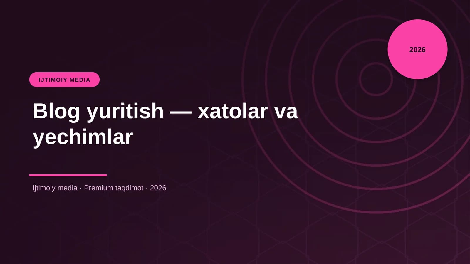 Blog yuritish — xatolar va yechimlar
