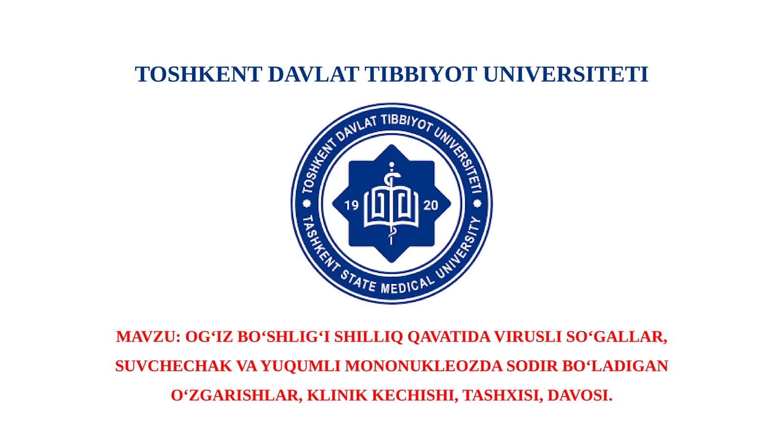 OG‘IZ BO‘SHLIG‘I SHILLIQ QAVATIDA VIRUSLI SO‘GALLAR