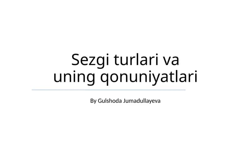 Sezgi turlari va uning qonuniyatlari