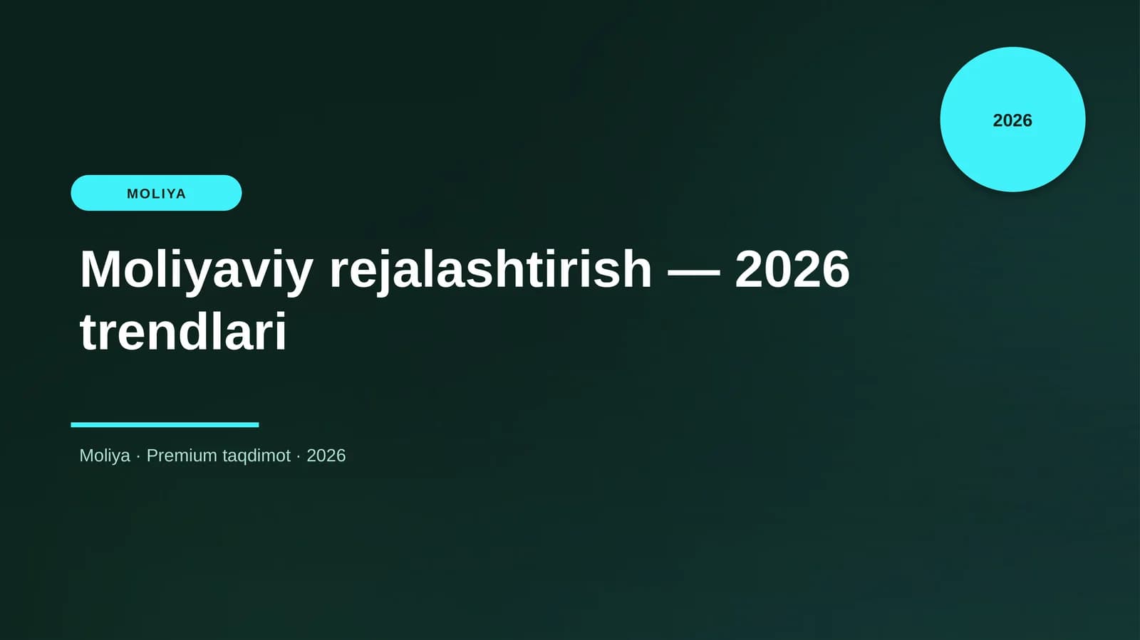 Moliyaviy rejalashtirish — 2026 trendlari