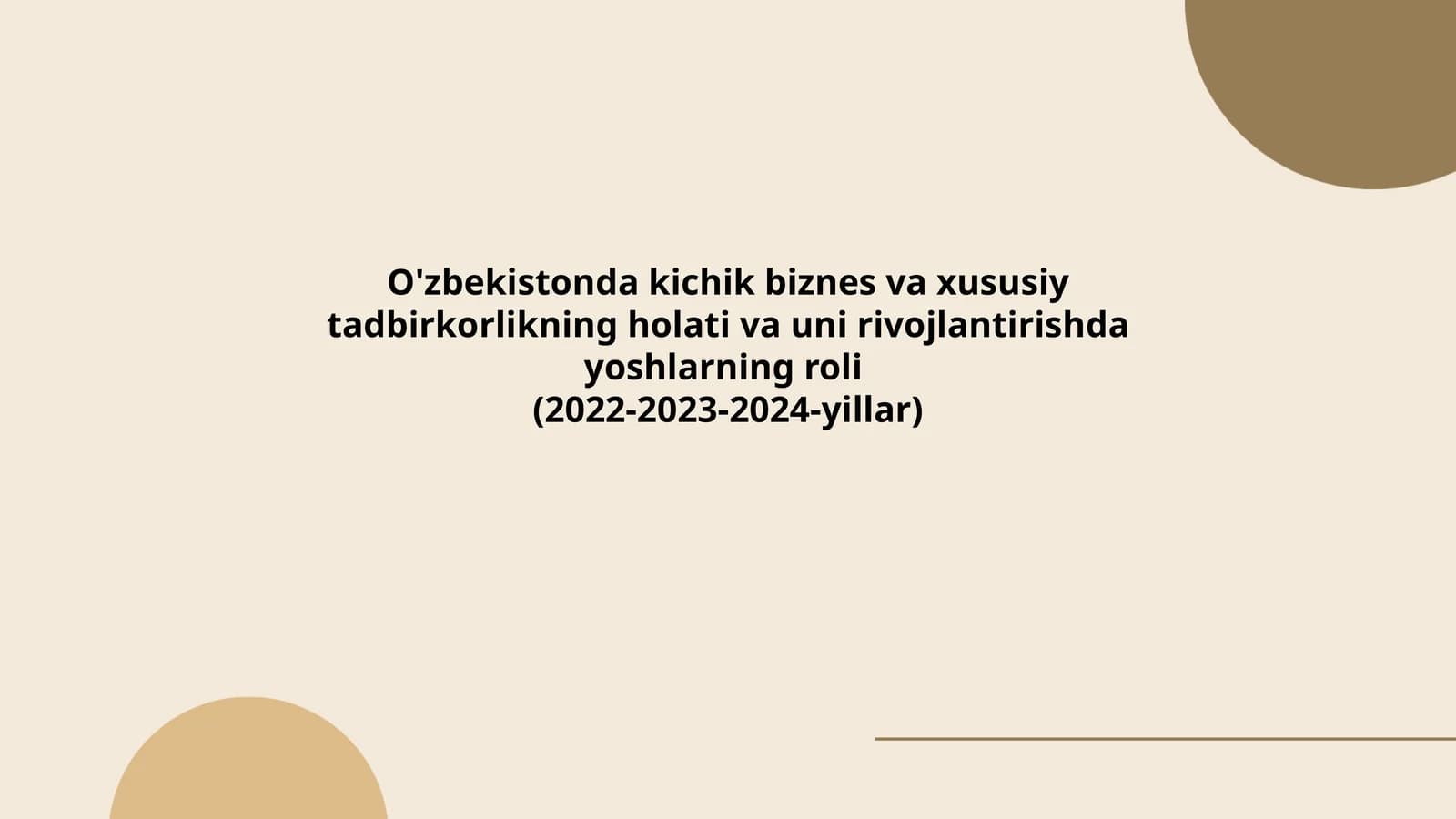 O'zbekistonda kichik biznes va xususiy tadbirkorlikning holati va uni rivojlantirishda yoshlarning roli