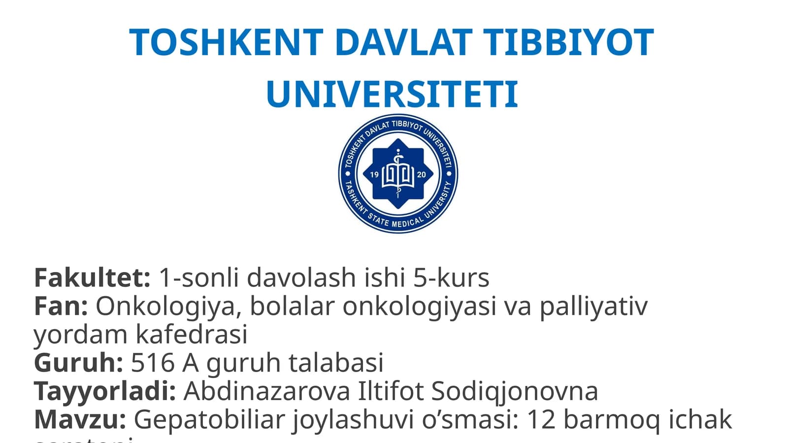 12 Barmoqli Ichak Saratoni – Gepatobiliar Joylashuvi O‘smalari