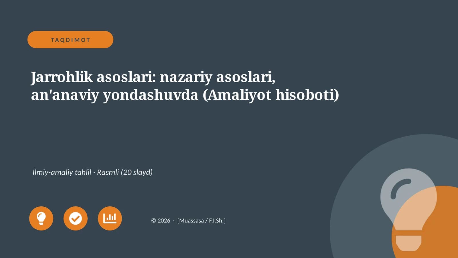 Jarrohlik asoslari: nazariy asoslari, an'anaviy yondashuvda (Amaliyot hisoboti)