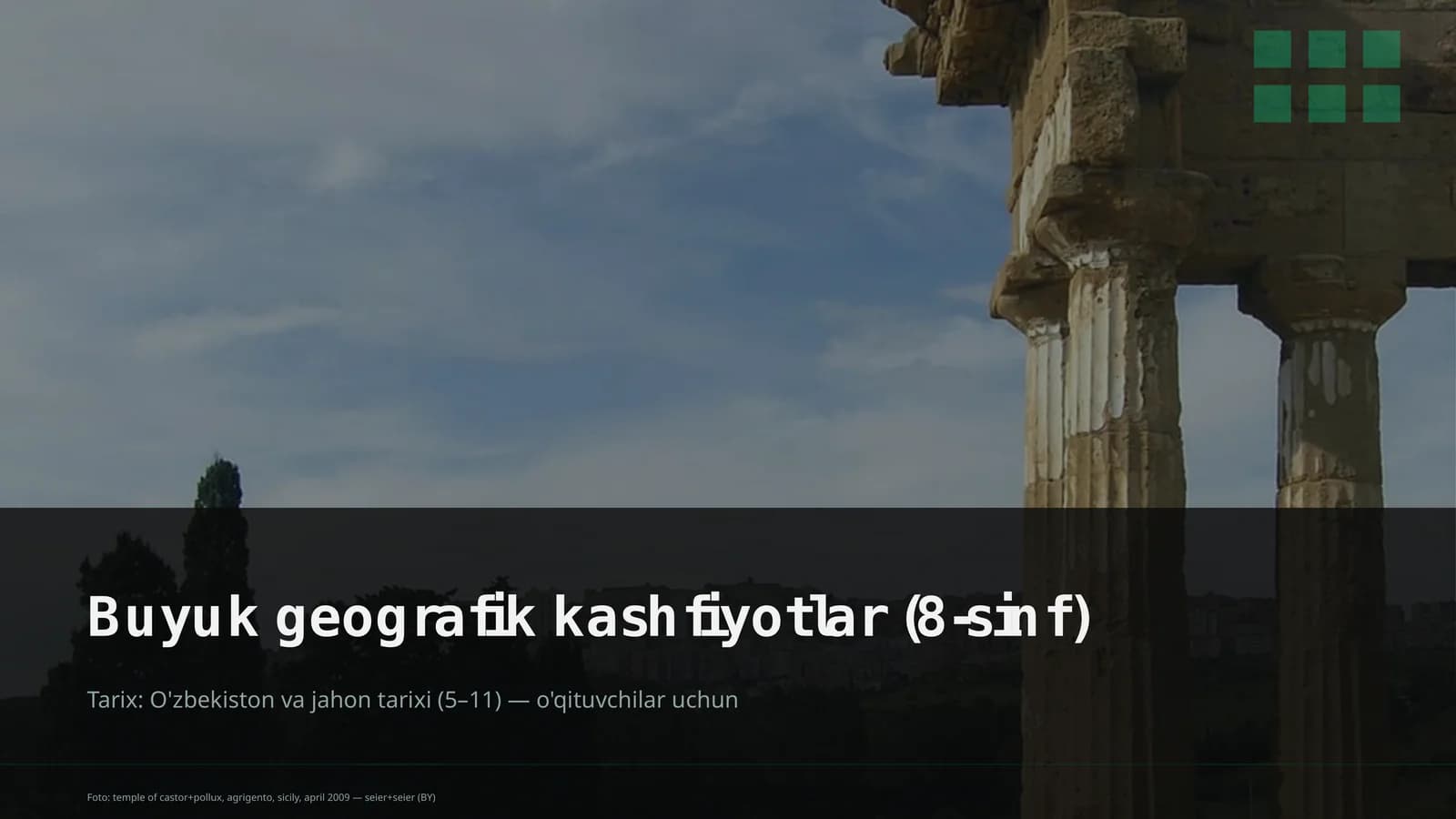 Buyuk geografik kashfiyotlar (8-sinf)