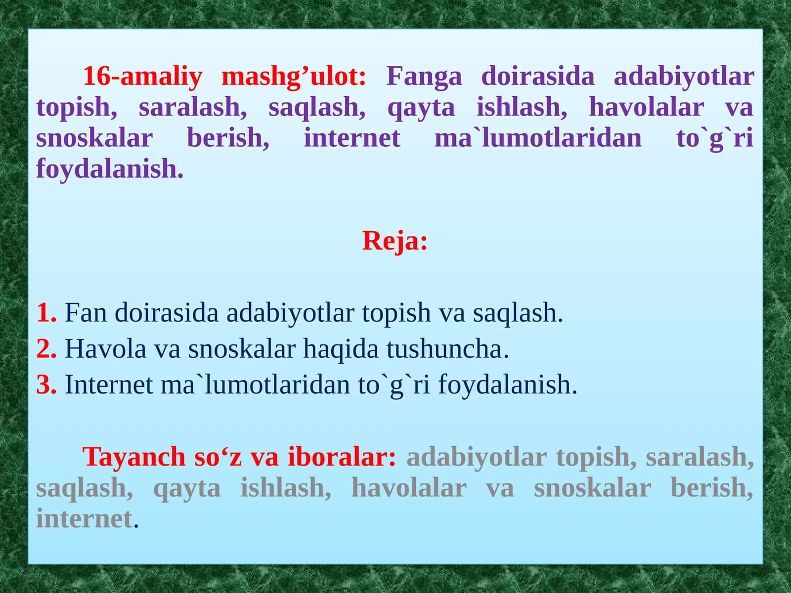Fangadoirasida adabiyotlar topish, saralash, saqlash, qaytaishlash