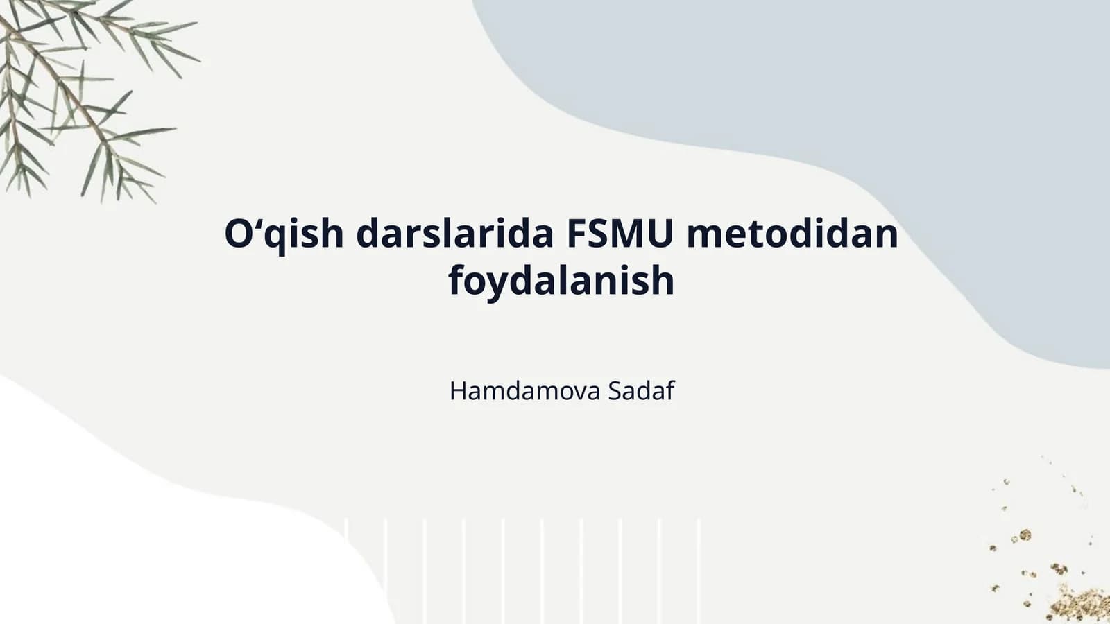 Oʻqish darslarida FSMU metodidan foydalanish