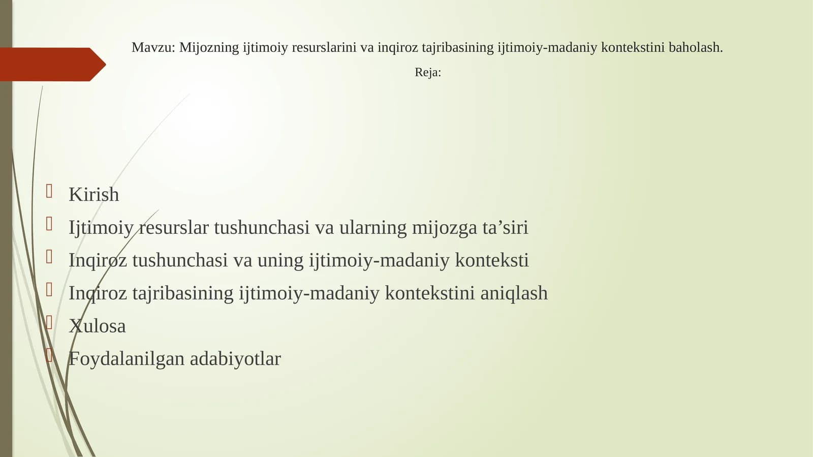 Mijozning ijtimoiy resurslarini va inqiroz tajribasining ijtimoiy-madaniy kontekstini baholash
