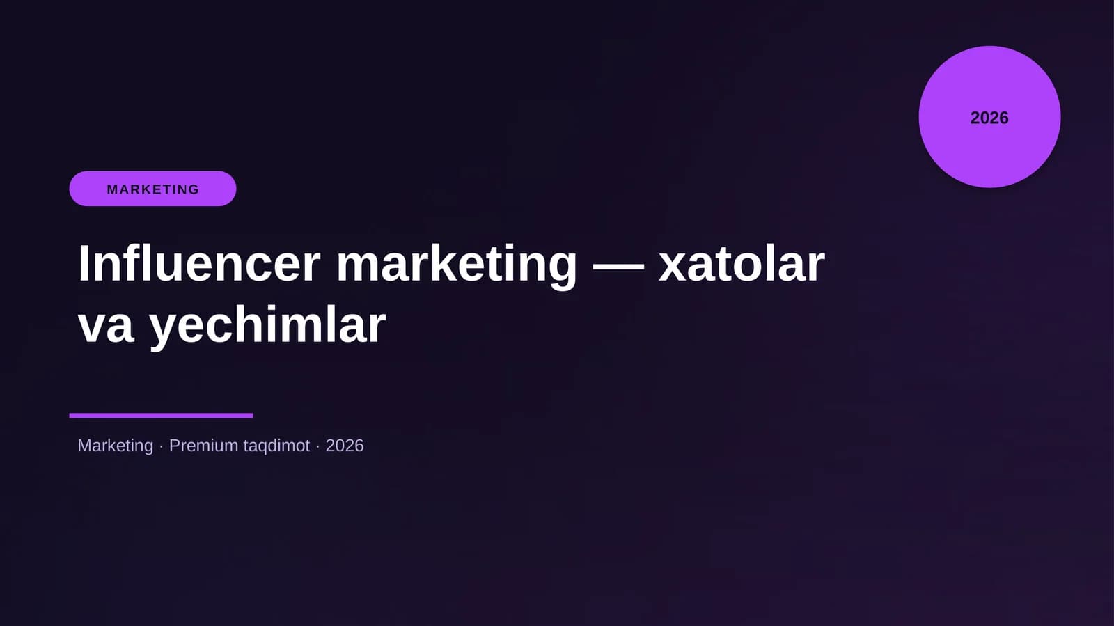 Influencer marketing — xatolar va yechimlar
