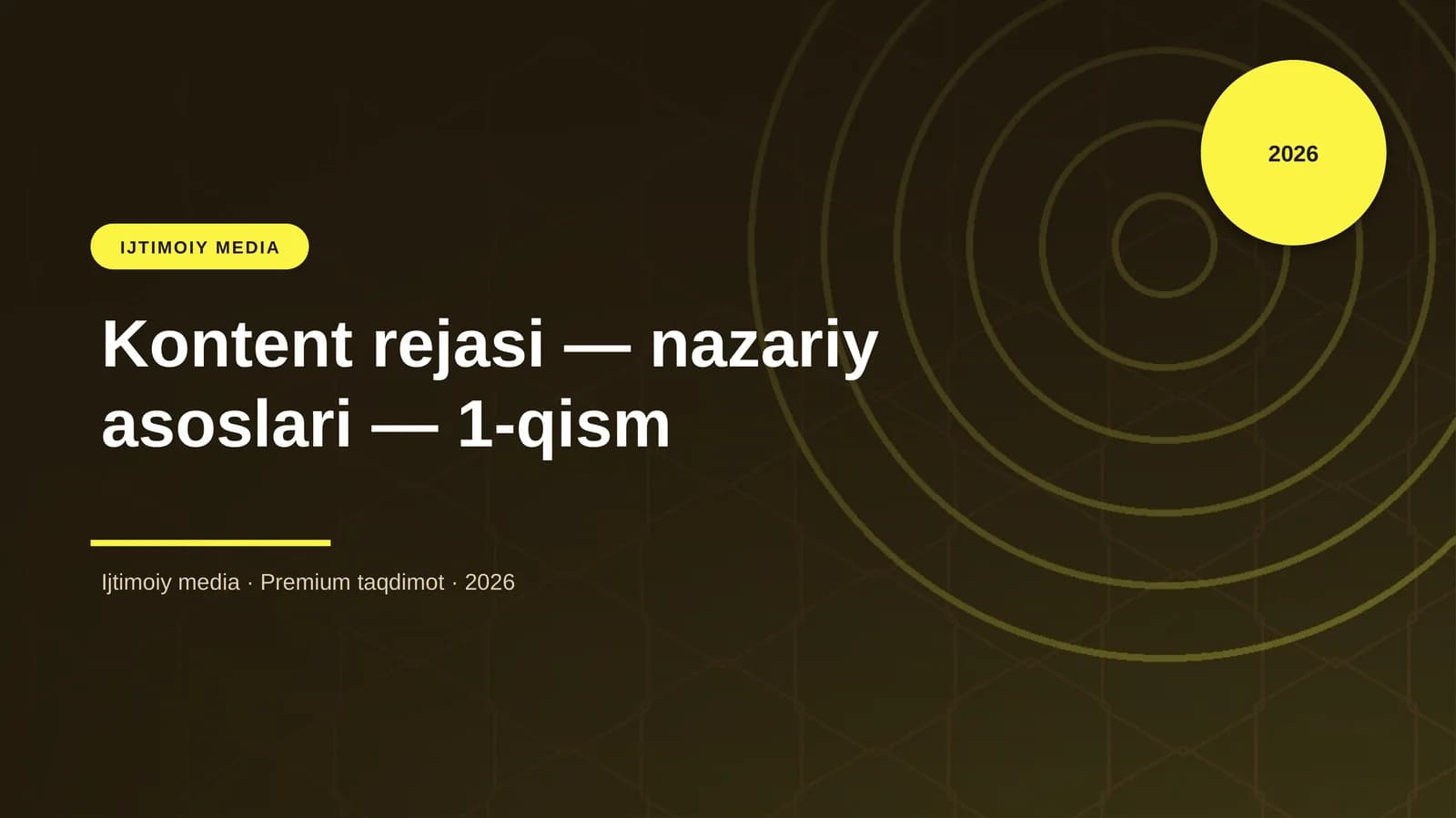 Kontent rejasi — nazariy asoslari — 1-qism