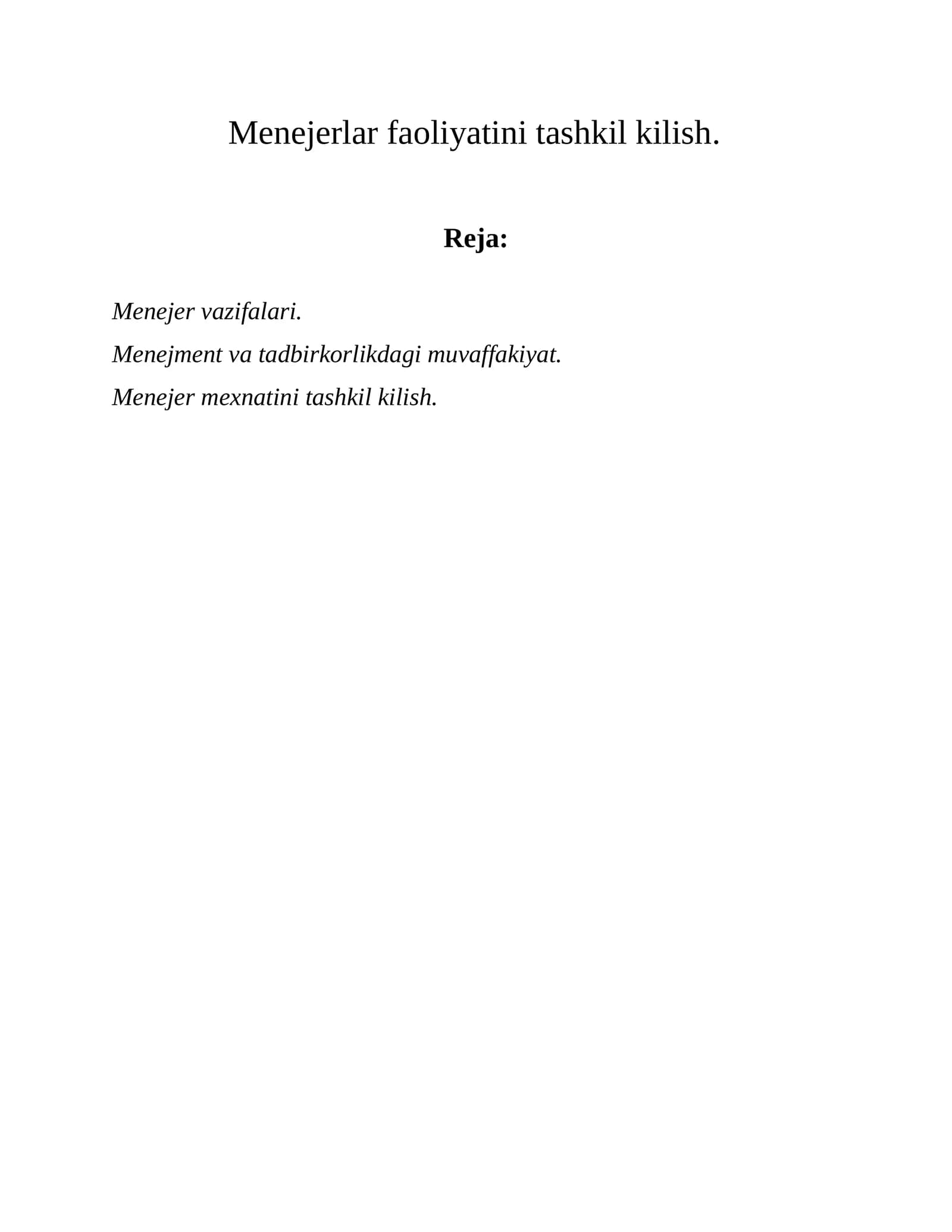 Menejerlar faoliyatini tashkil kilish