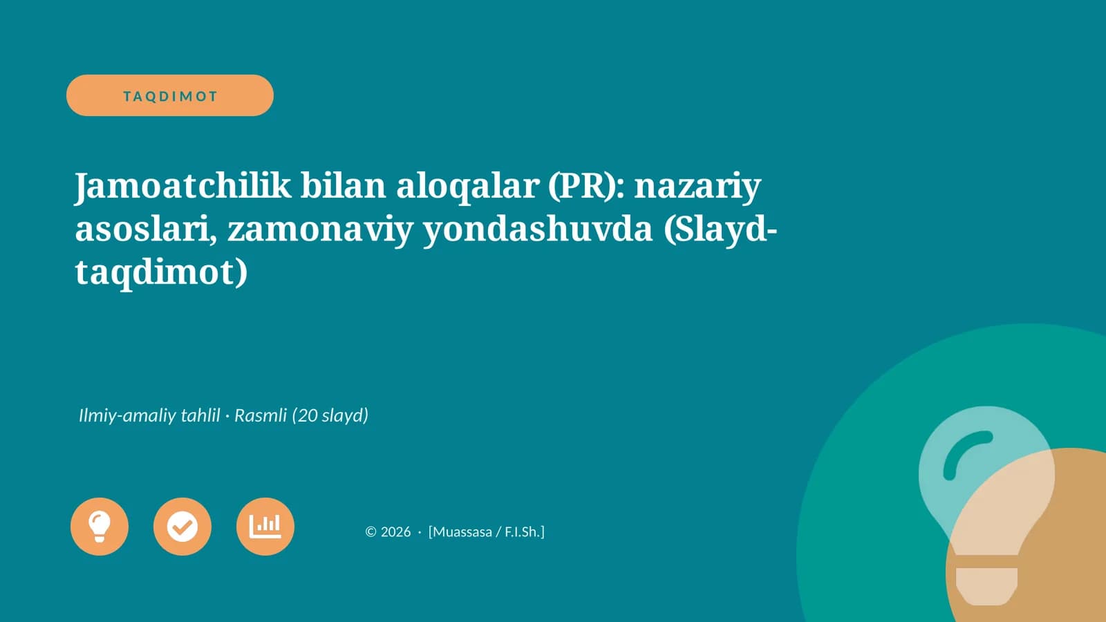 Jamoatchilik bilan aloqalar (PR): nazariy asoslari, zamonaviy yondashuvda (Slayd-taqdimot)