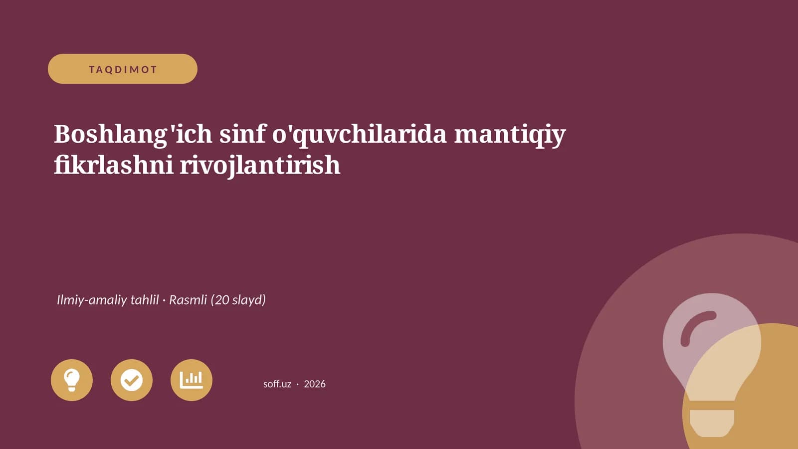 Boshlang'ich sinf o'quvchilarida mantiqiy fikrlashni rivojlantirish