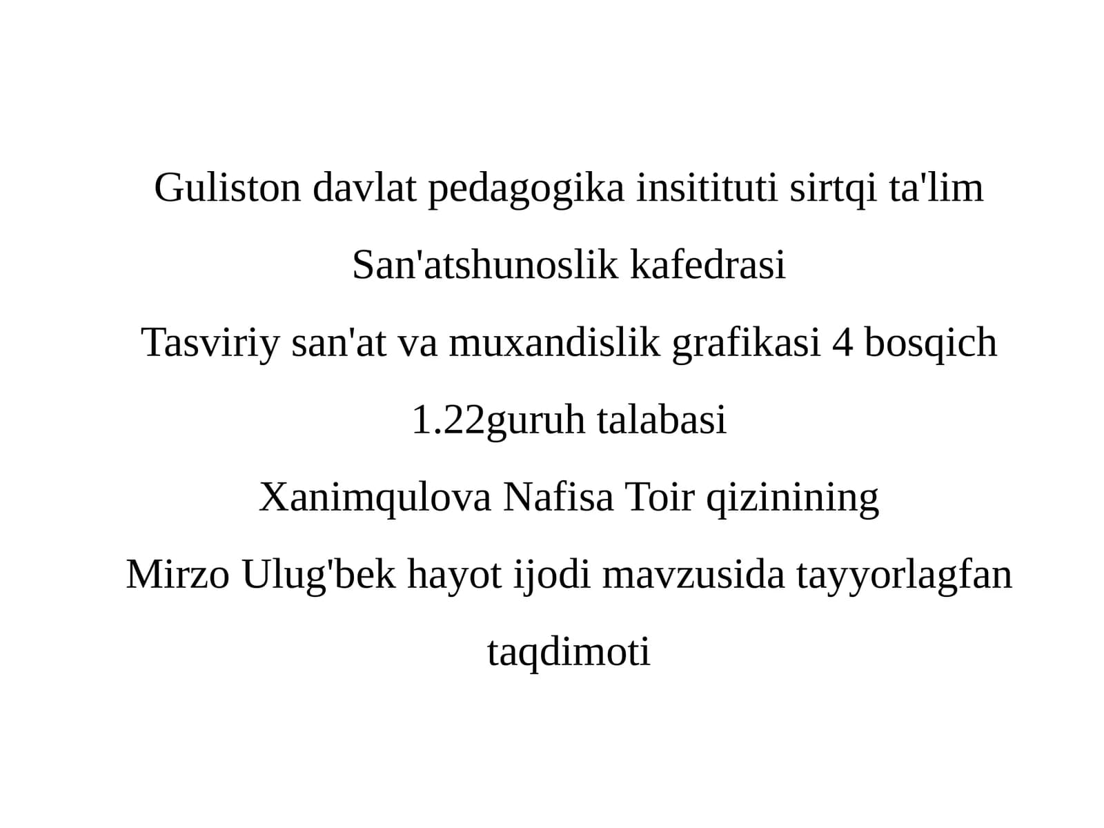 Mirzo Ulug'bek hayoti