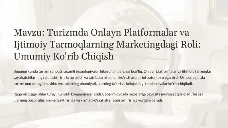 Turizmda Onlayn Platformalar va Ijtimoiy Tarmoqlarning Marketingdagi Roli: Umumiy Ko'rib Chiqish