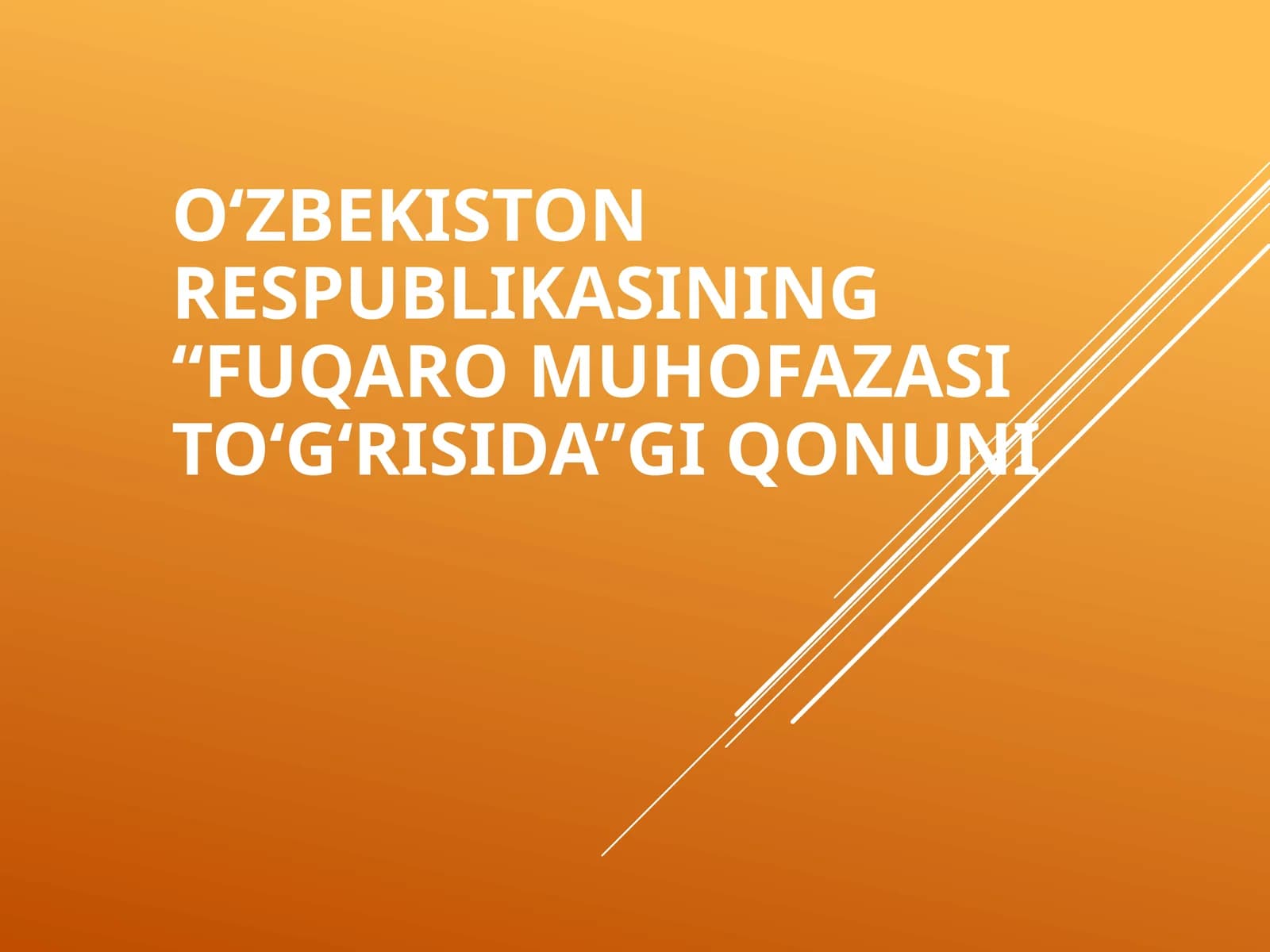 O‘zbekiston Respublikasining “Fuqaromuhofazasi to‘g‘risida”gi Qonuni