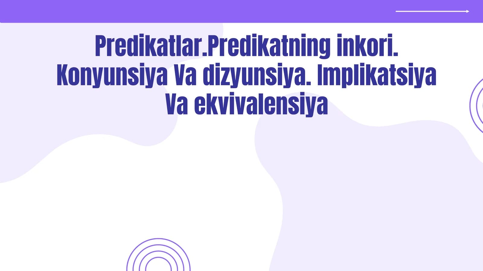 Predikatlar va ularning turlari