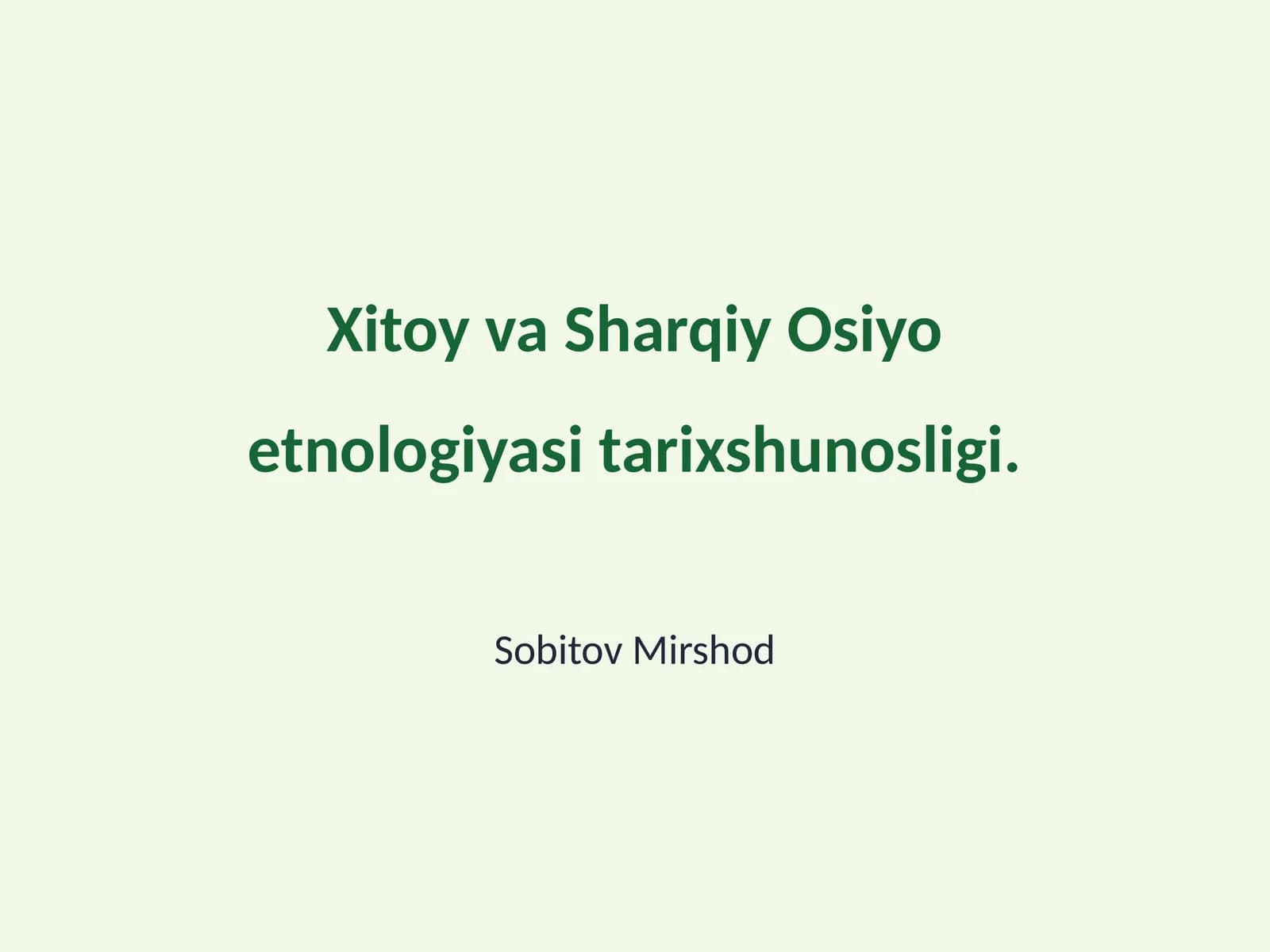 Xitoy va Sharqiy Osiyo etnologiyasi tarixshunosligi