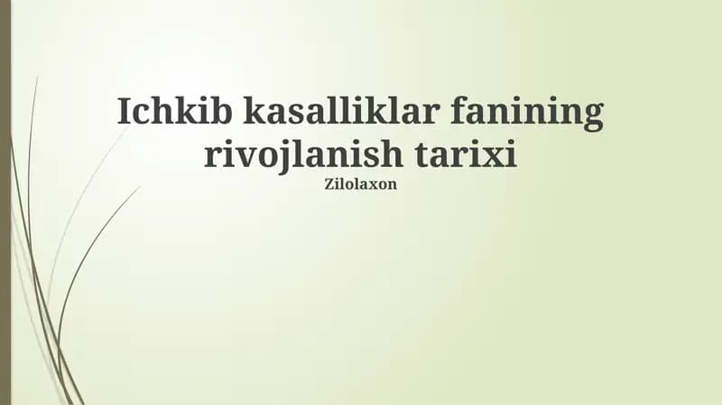 Ichkib kasalliklar fanining rivojlanish tarixi