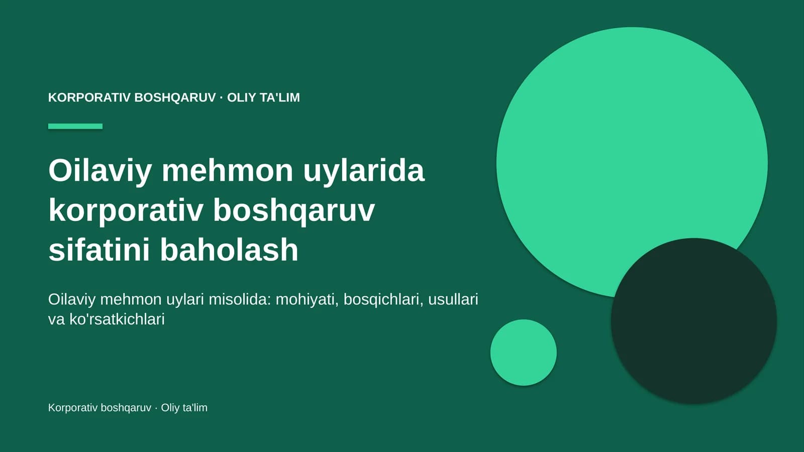 oilaviy mehmon uylarida korporativ boshqaruv sifatini baholash 1006