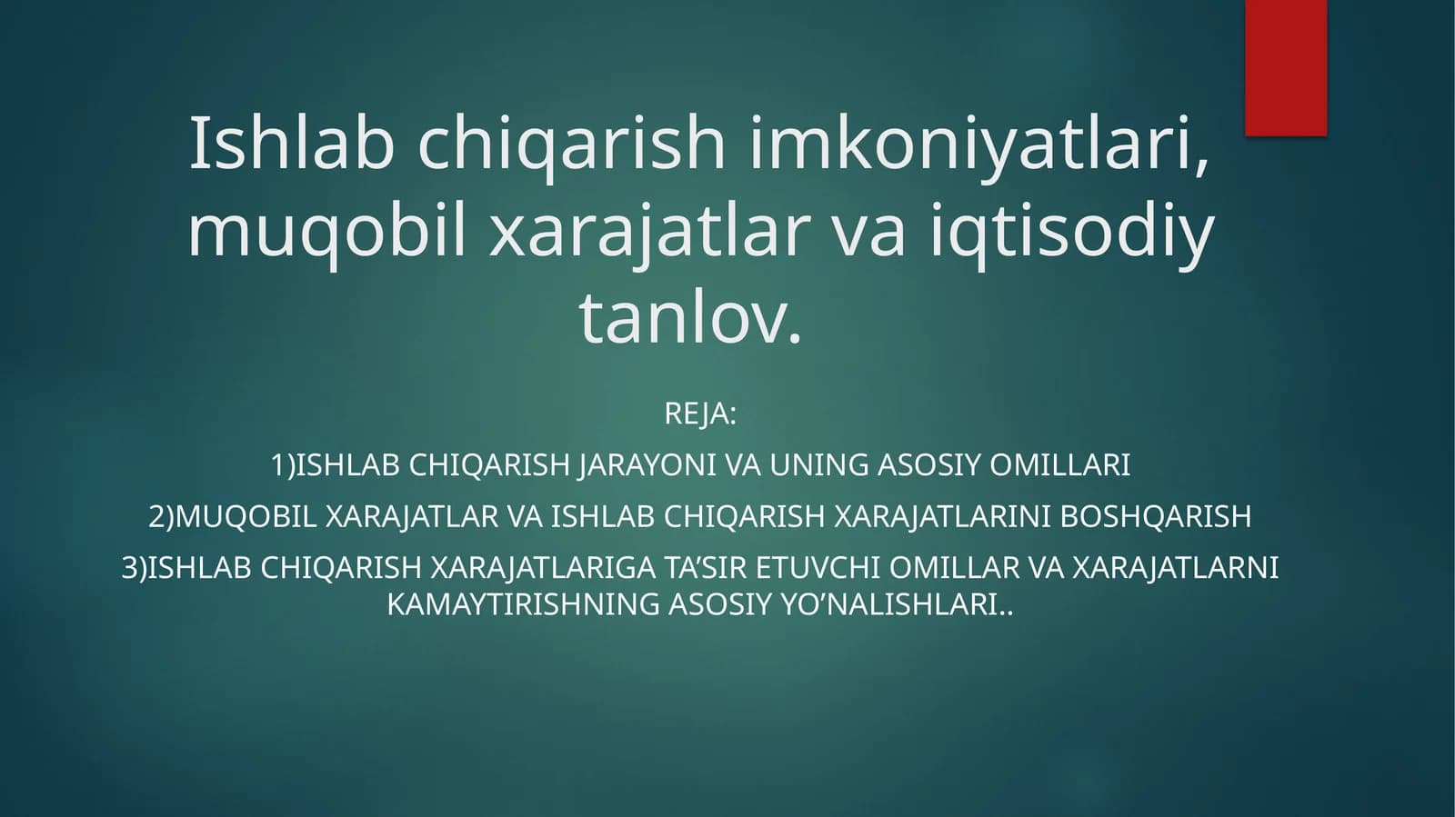 Ishlab chiqarish imkoniyatlari