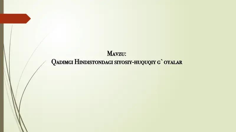 Qadimgi Hindistondagi siyosiy-huquqiy g`oyalar