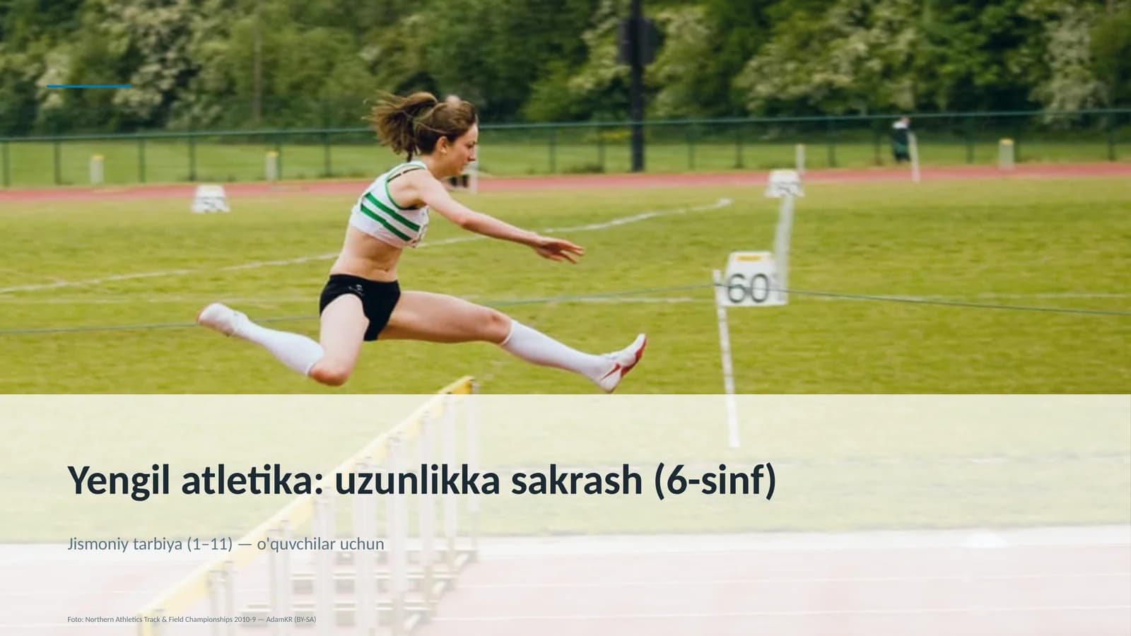 Yengil atletika: uzunlikka sakrash (6-sinf)