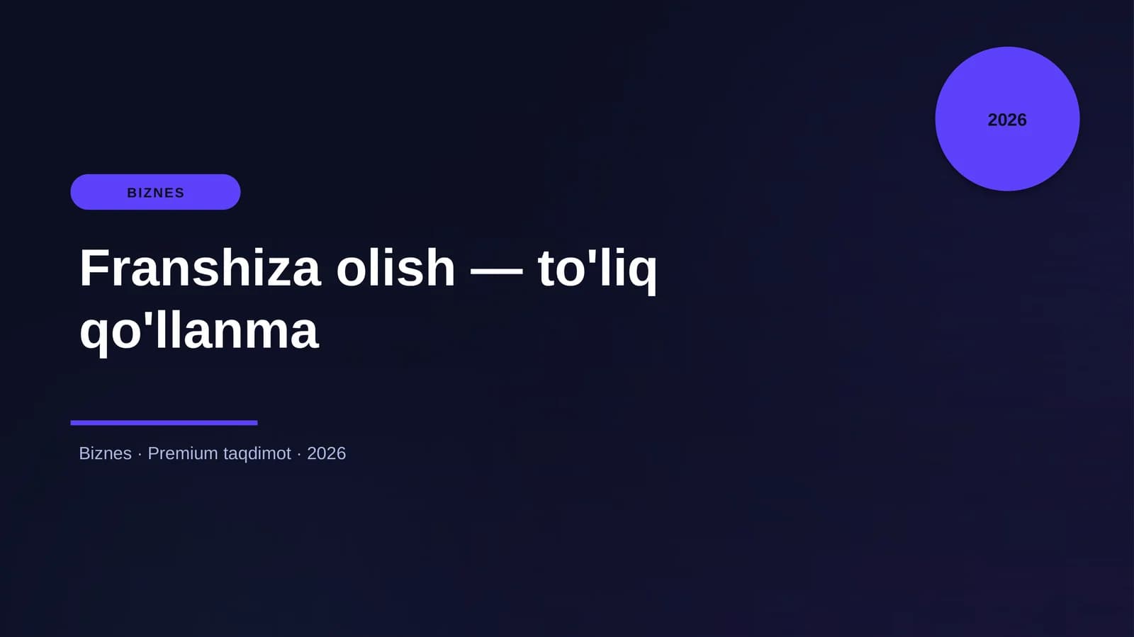Franshiza olish — to'liq qo'llanma