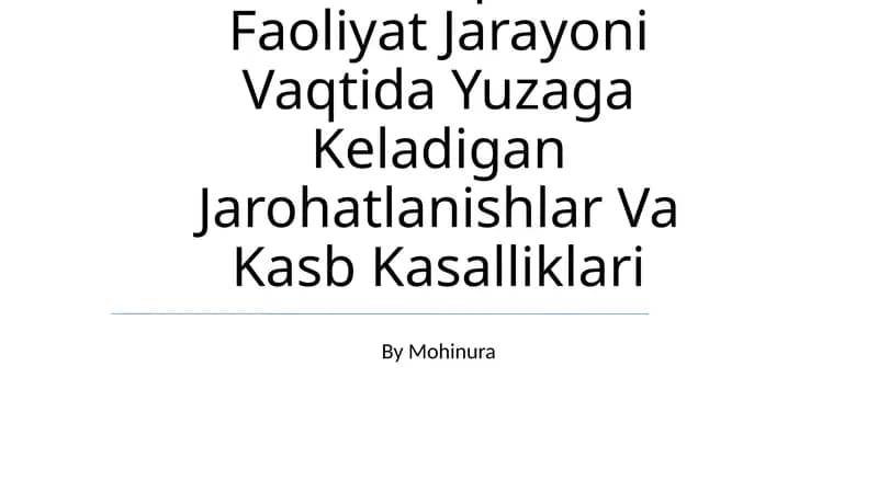 Ishlab Chiqarishda Faoliyat Jarayoni Vaqtida Yuzaga Keladigan Jarohatlanishlar Va Kasb Kasalliklari