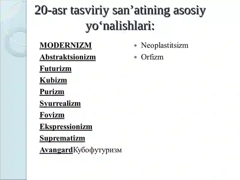 20-asr tasviriy sanʼatining asosiy yoʻnalishlari