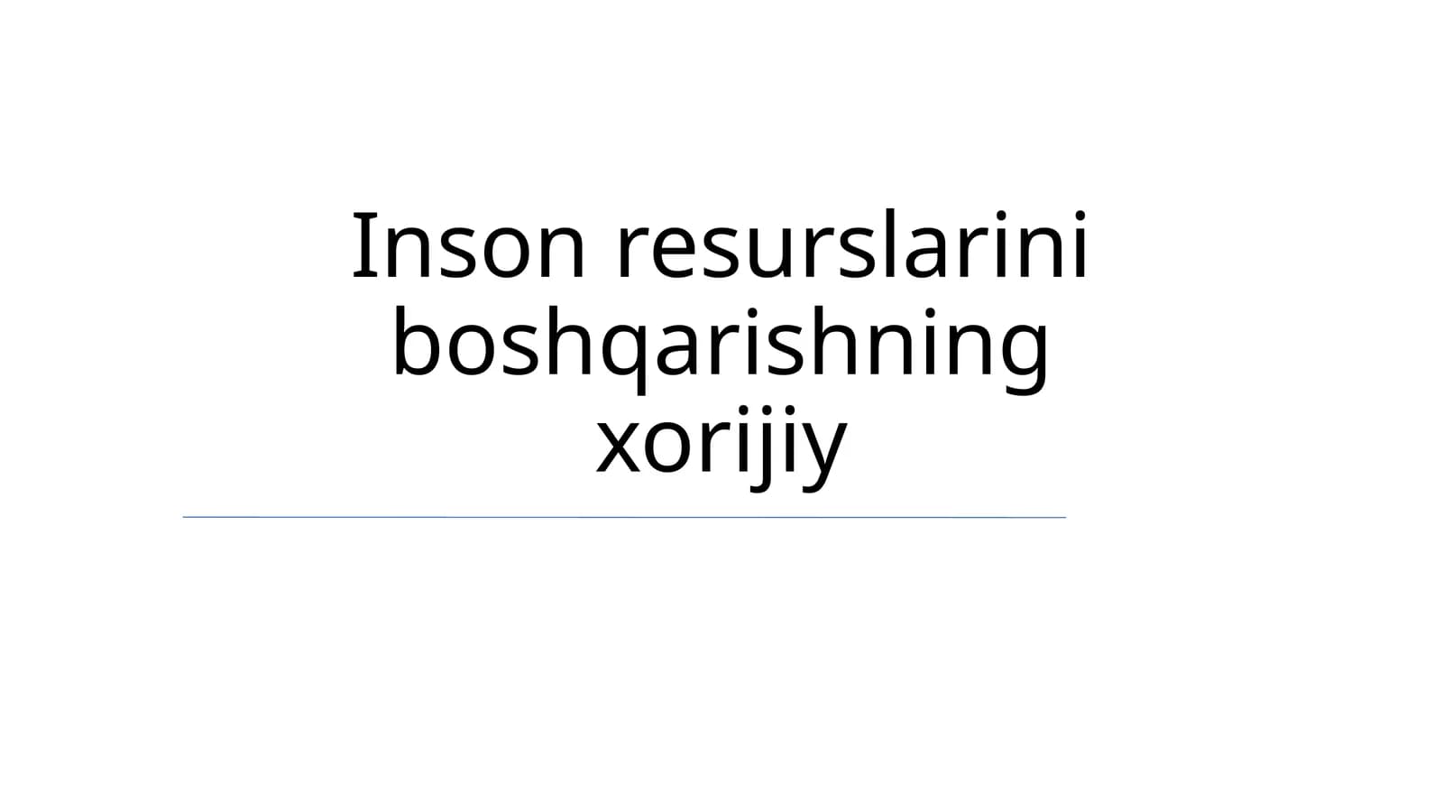 Inson resurslarini boshqarishning xorijiy