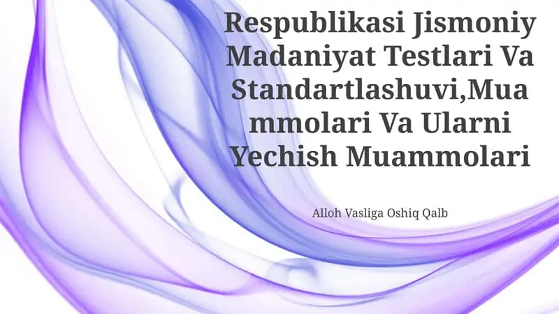 OʻZbekiston Respublikasi Jismoniy Madaniyat Testlari Va Standartlashuvi