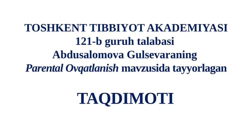 Parenteral Ovqatlanish: Bolaning Sog'lig'i Uchun Muhim