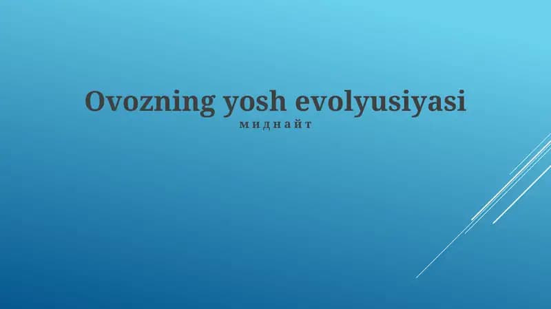 Ovozning yosh evolyusiyasi