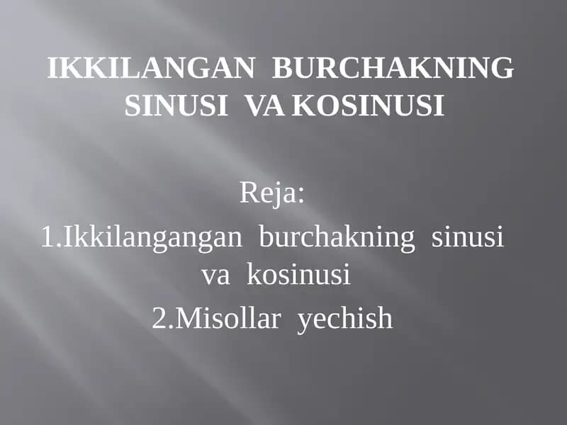 Ikkilangan burchakning sinus va kosinus