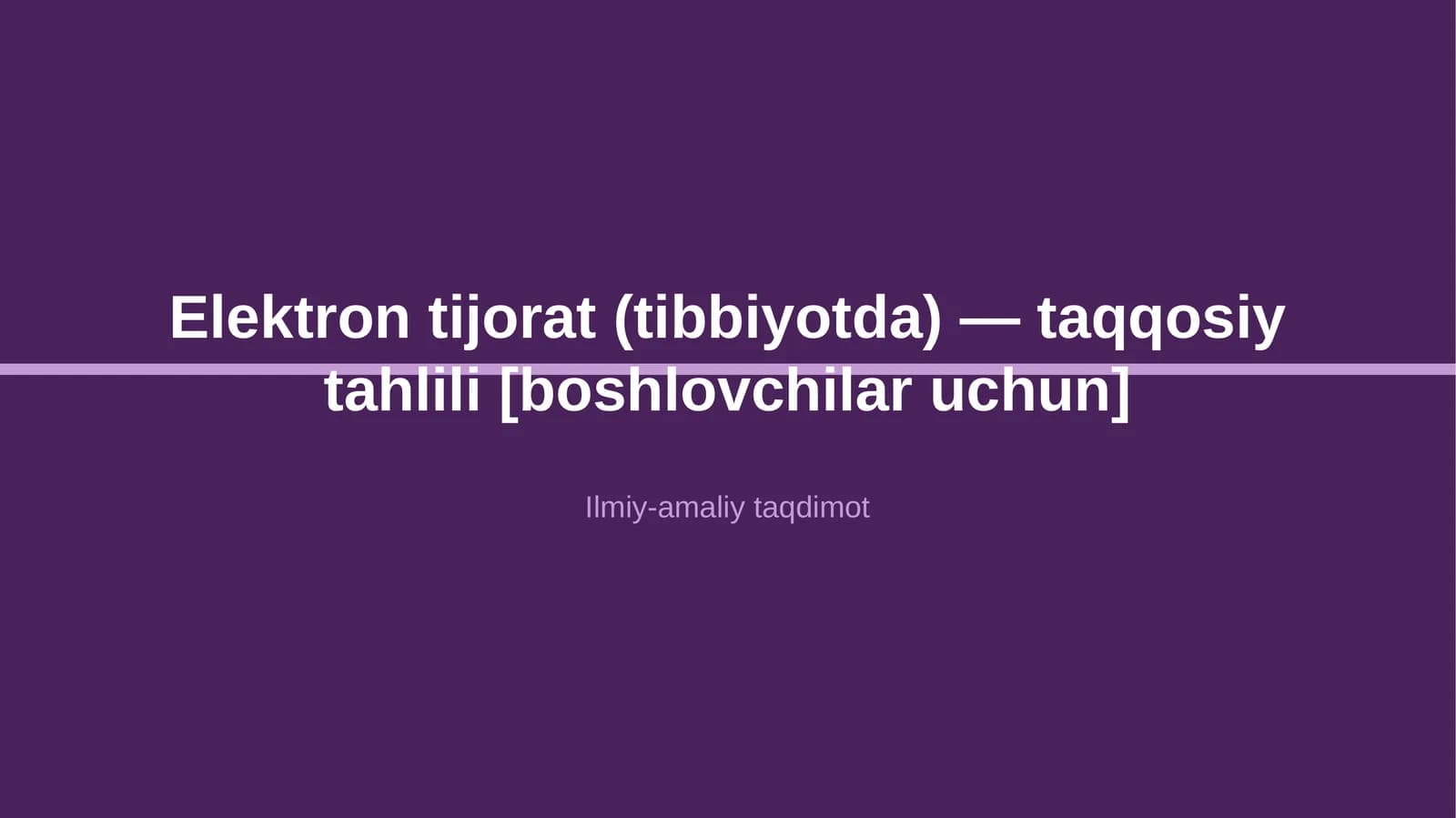 Elektron tijorat (tibbiyotda) — taqqosiy tahlili [boshlovchilar uchun]