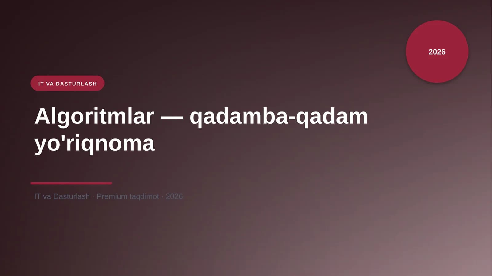 Algoritmlar — qadamba-qadam yo'riqnoma