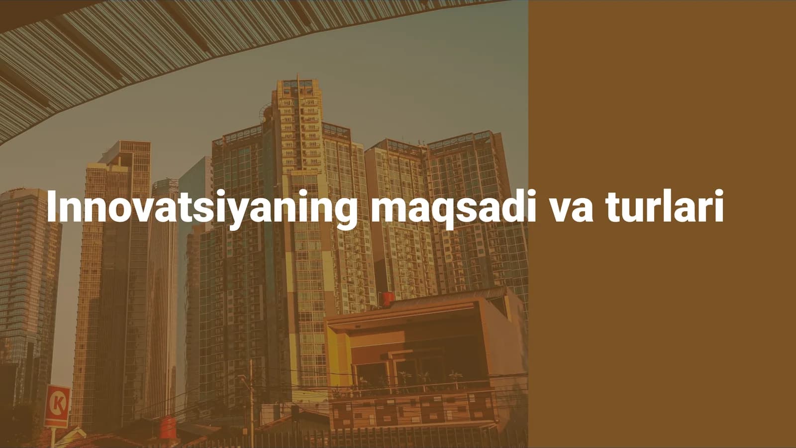 Innovatsiyaning maqsadi va turlari