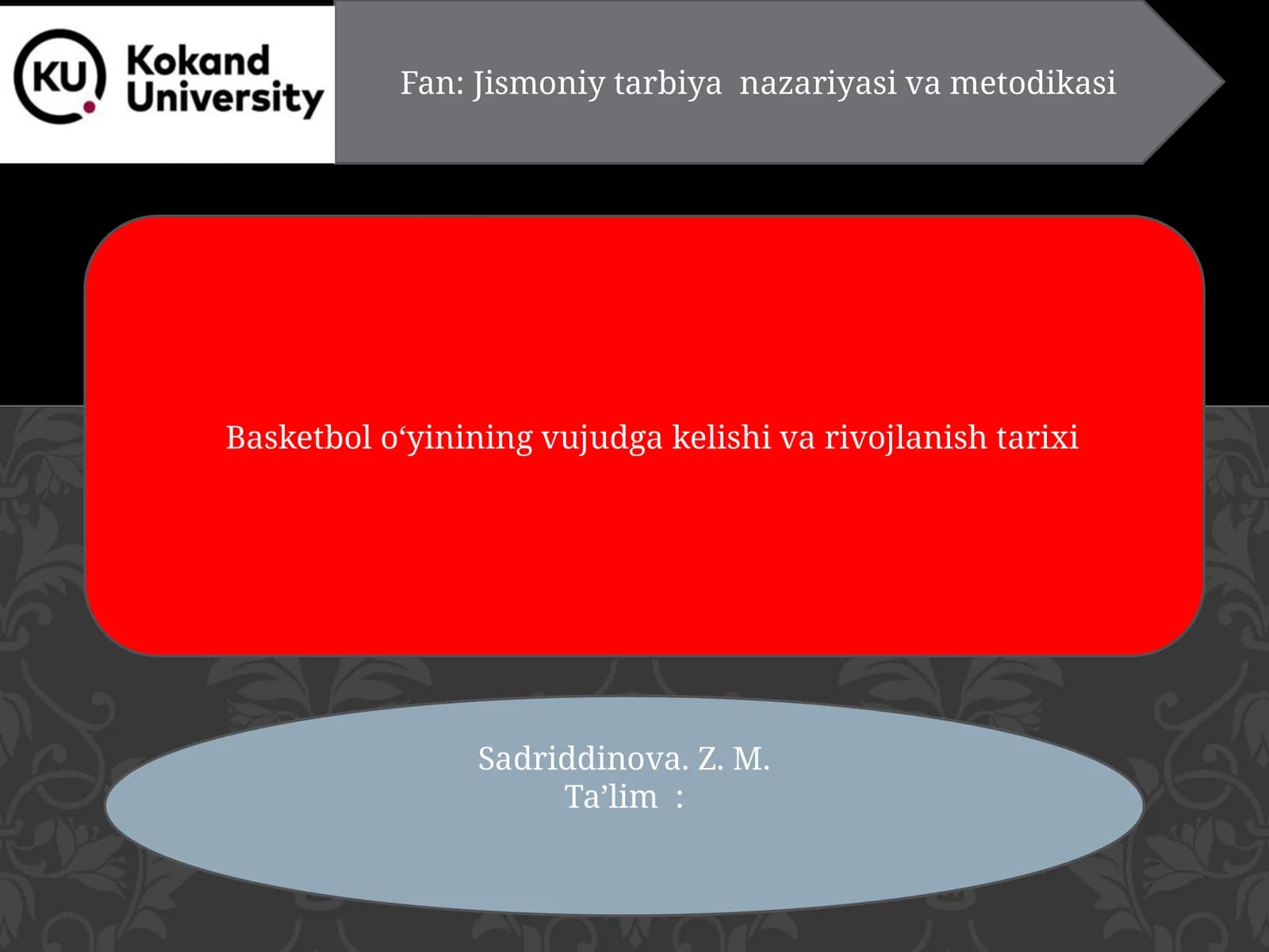 Basketbol o‘yinining vujudga kelishi va rivojlanish tarixi