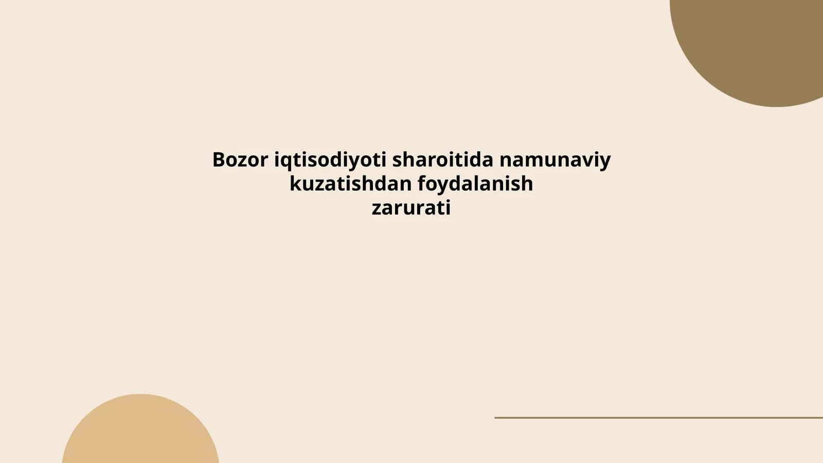 Bozor iqtisodiyoti sharoitida namunaviy kuzatishdan foydalanish zarurati