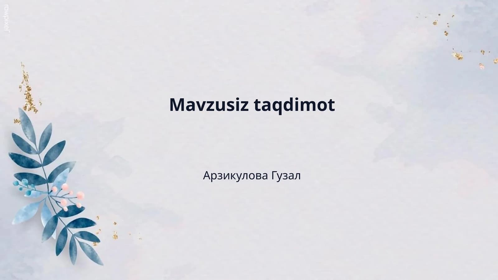 Mavzusiz taqdimot